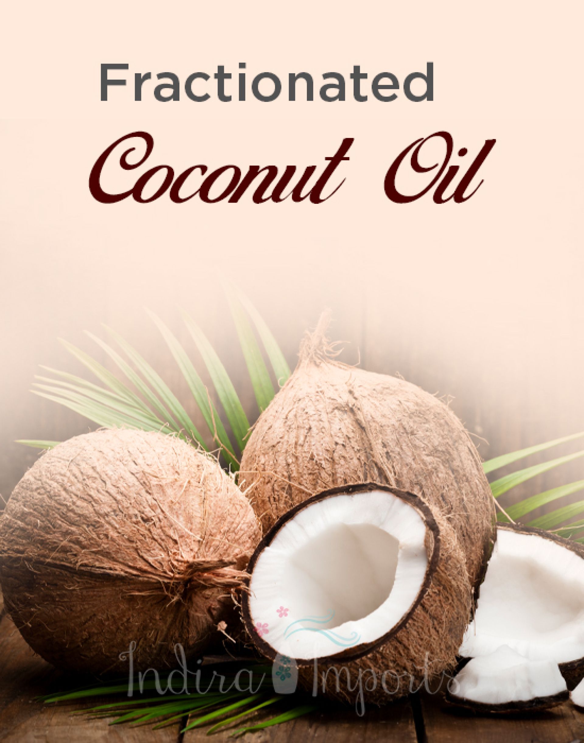 Fractionated Coconut Oil