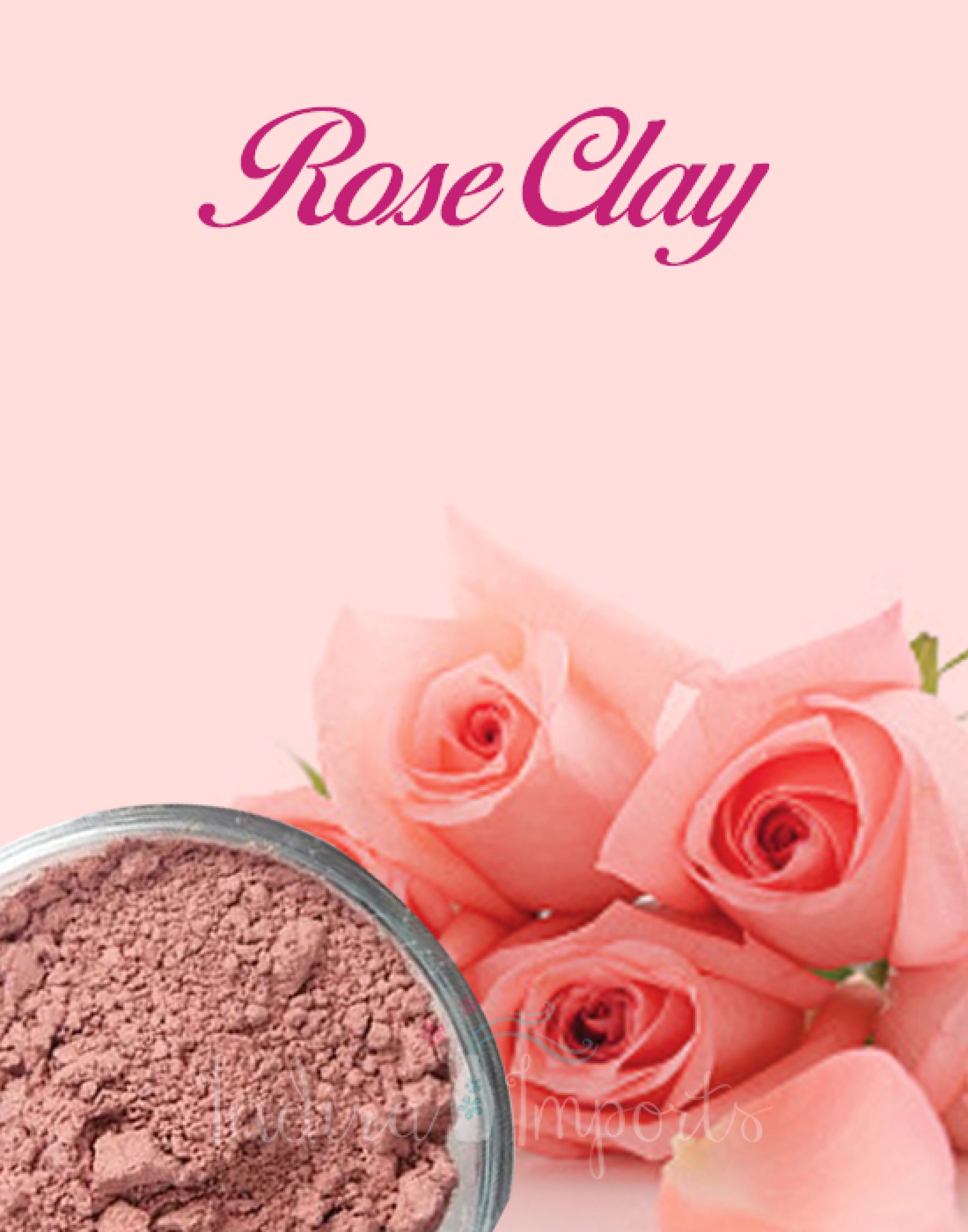 Rose Clay
